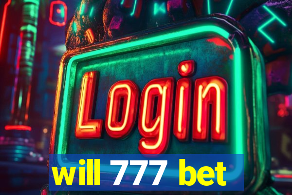 will 777 bet